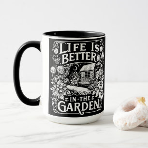Taza La vida es mejor en el jardín