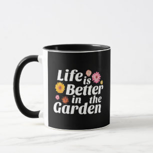 Taza La vida es mejor en el jardín - Flor de Zinnia