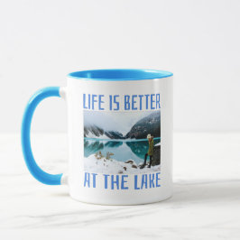 Taza La vida es mejor en el lago
