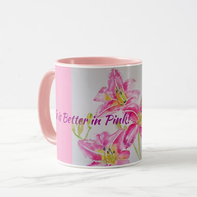 Taza La vida es mejor en la flor rosa de Lily Mug (Anverso izquierdo)