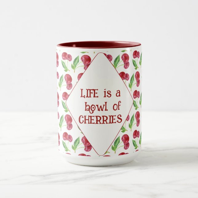 Taza La vida es un bol de cerezas (Centro)