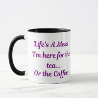 La vida es un desastre: aquí está el té o el café: