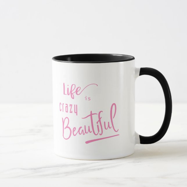 Taza La vida es una locura Bella cita texto (Derecha)