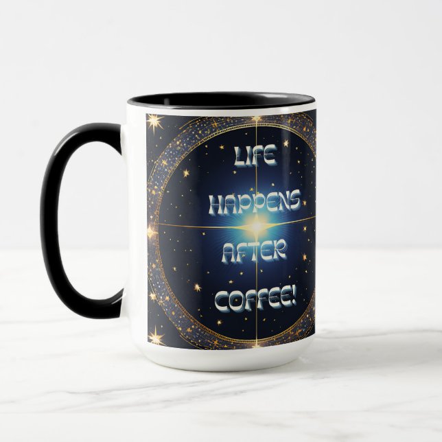 Taza La vida ocurre después del café (Izquierda)