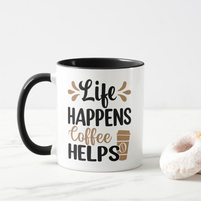 Taza La Vida Sucede El Café Ayuda (Con donut)