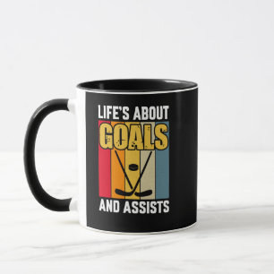 Taza La vida trata sobre objetivos y ayuda al hockey