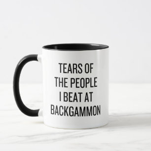 Taza Lágrimas de la gente que derroto en Backgammon Div