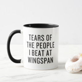 Taza Lágrimas de las personas a las que pego en Wingspa