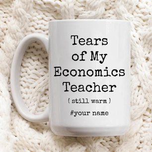 Taza Lágrimas de mi profesor de economía siguen siendo 