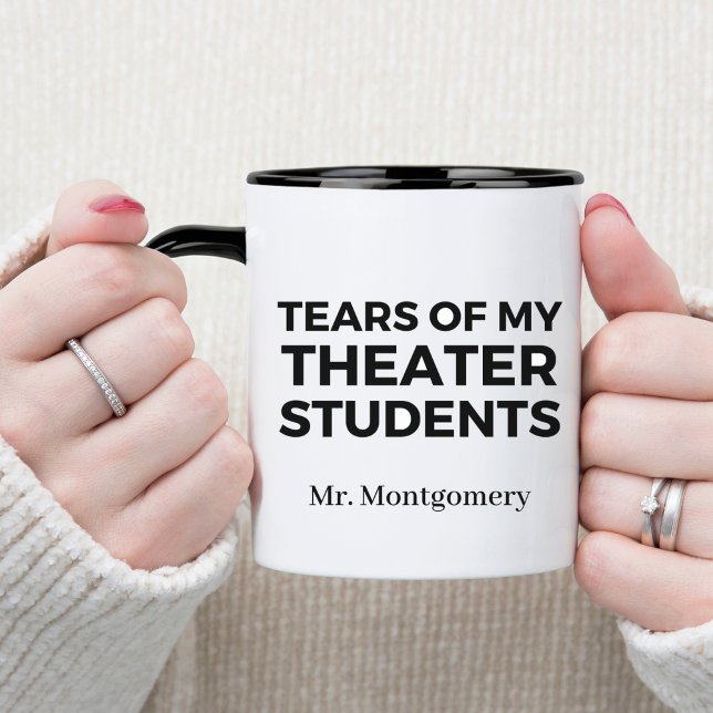 Taza Lágrimas de mi profesora divertida de teatro (Subido por el creador)