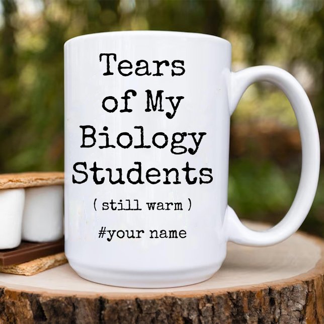 Taza Lágrimas de mis estudiantes de biología siguen sie (Tears of My Biology Students Still Warm Funny coffee Mug)