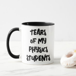 Taza Lágrimas De Mis Estudiantes De Física Física Diver