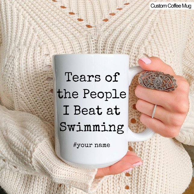 Taza Lágrimas divertidas de la gente a la que pego nada (Funny Tears of the People I Beat At Swimming Mug)