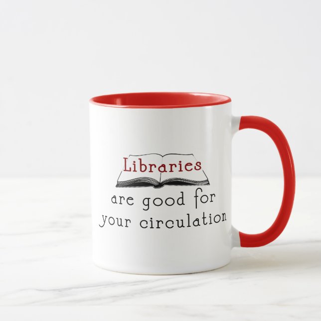 Taza Las bibliotecas son buenas para su circulación - (Derecha)