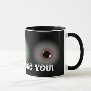 Taza ¡Las bolas del ojo, LE ESTOY MIRANDO!