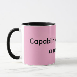 Taza Las capacidades representan una nueva era