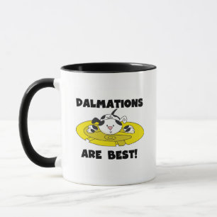 Taza Las dalmaciones son las mejores camisetas y regalo
