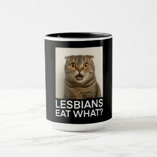 Taza Las lesbianas comen qué es divertido
