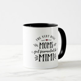 Taza Las mejores mamás son promocionadas a MIMI Mug