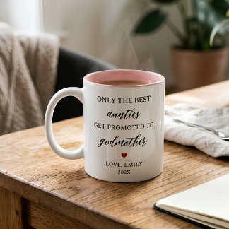 Taza Las Mejores Tías son Ascendidas a Madrina