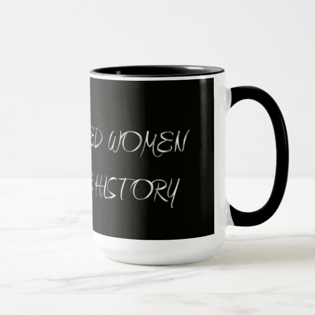 Taza Las mujeres bien comportadas hacen raramente la (Derecha)