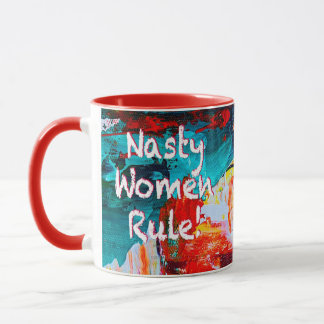 Taza Las mujeres despreciables gobernan