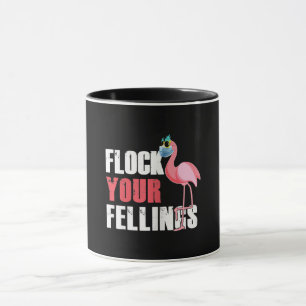 Taza Las mujeres se enredan sus sentimientos Flamingo d