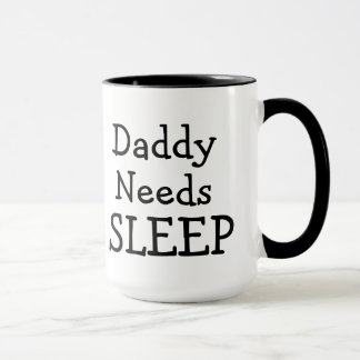 Taza Las necesidades del papá duermen pero establecerán