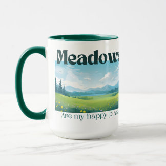 Taza Las praderas son mi lugar feliz, gran atraco
