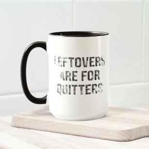 Taza Las Sobras Son Para Los Que Se Rinden Día De Acció