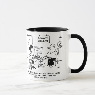 Taza Las vacaciones de actividad no incluyen beber todo