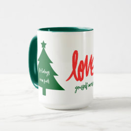Taza Las vacaciones pueden suck amarse a ti mismo más t
