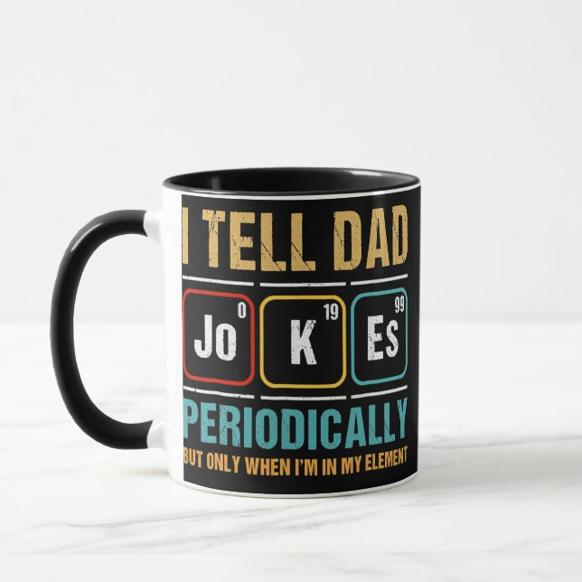 Taza Le Cuento A Papá Chistes Que Periódicamente Chiste (Izquierda)