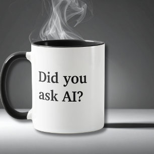 Taza ¿Le preguntaste a la IA? Frase divertida para comp