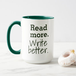 Taza Lee más. Escribe mejor.