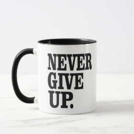 Taza Lema motivacional inspirador "Nunca se rindan"