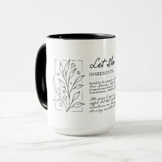 Taza "Let Go" Coffee Mug, 15 oz