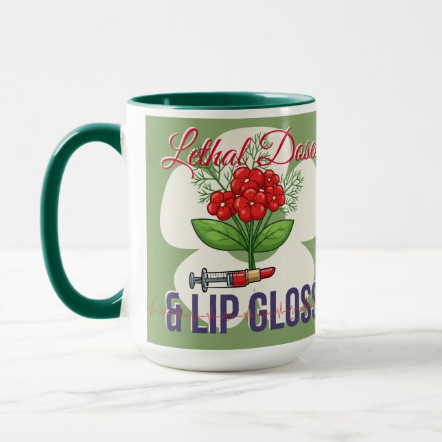 Taza Lethal Doses & Lip Gloss-Funny Medical Humor Gift (Izquierda)