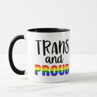 Taza LGBT Trans and Proud Mug