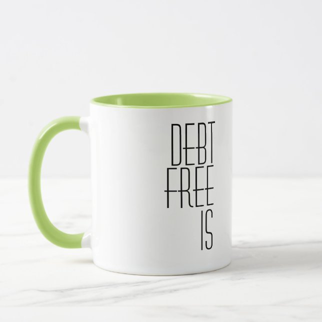 Taza 'Libre de Deudas Es la Forma de Ser' Viaje Libre d (Izquierda)