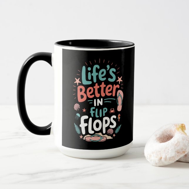 Taza Life is Better in Flip-Flops – Fun Tropical Beach (Con donut)