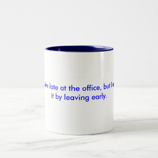 Taza linda con decir divertido del trabajo
