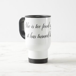 Taza literaria del viaje: Ella está demasiado