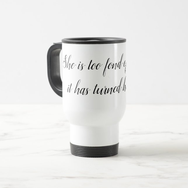 Taza literaria del viaje: Ella está demasiado (Anverso izquierdo)