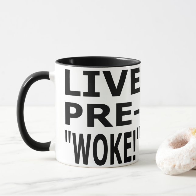 TAZA LIVE PRE- "WOKE!"  (Con donut)