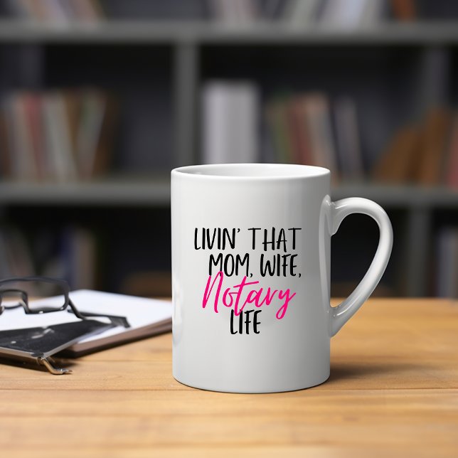 Taza Living That Mom Wife Notary Life Mug (Subido por el creador)