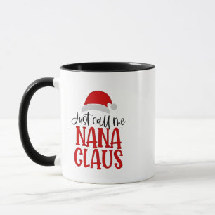 Taza Llámame Nana Claus Mamá de Navidad