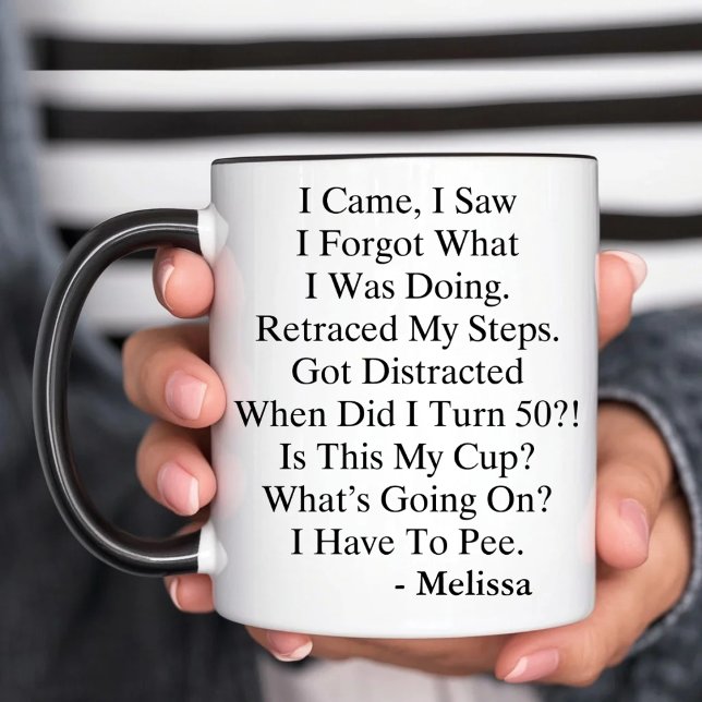 Taza Llegué Vi Olvidé Cumpleaños Divertido 50 (Subido por el creador)