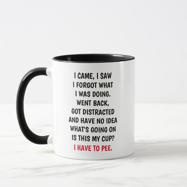 Taza Llegué Vi Olvidé Qué Estaba Haciendo Divertido (Izquierda)