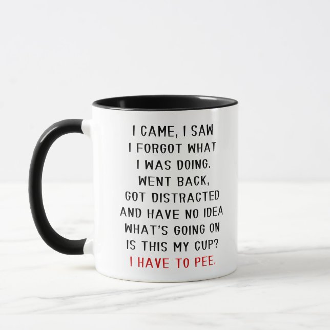 Taza Llegué Vi Olvidé Qué Estaba Haciendo Divertido (Izquierda)